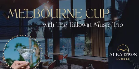 Melbourne Cup at Albatross Lounge