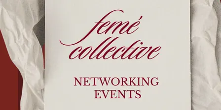 Femé Collective Networking💌