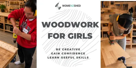 Girls who Build | Teen Wood Workshops -  School Holiday Week 1 Sept 2026