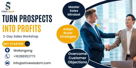 Turn Prospects into Profits: Wollongong Sales Workshop