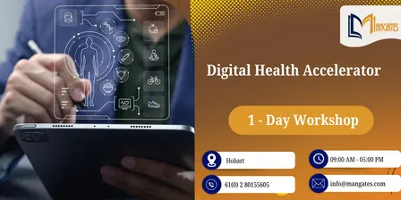 Digital Health Accelerator: 1 Day Future-Ready Program, Hobart