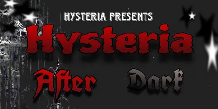 Hysteria After Dark