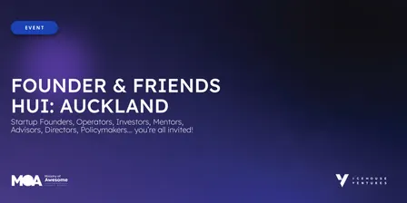 Founder & Friends Hui: Auckland