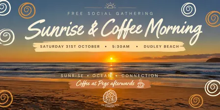 FREE Sunrise and coffee morning