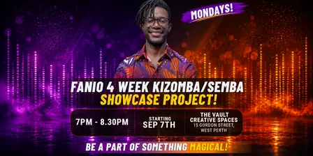 4 Week Kizomba Semba Showcase Project with Fanio
