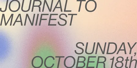 Journal to Manifest