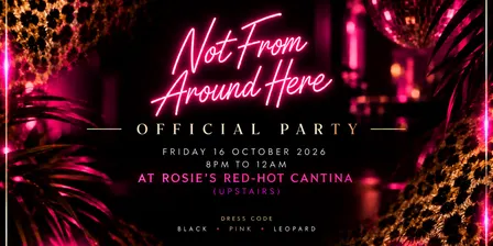 Not From Around Here Official Party