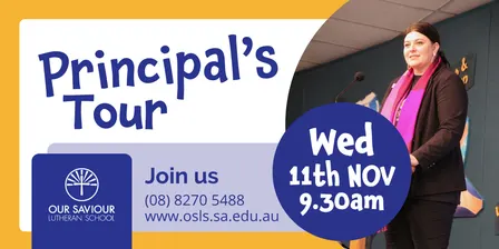 Our Saviour Principal's School Tour