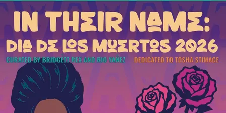 In Their Name: Día de Los Muertos Opening Reception