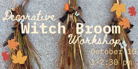 Decorative Witch Broom Workshop