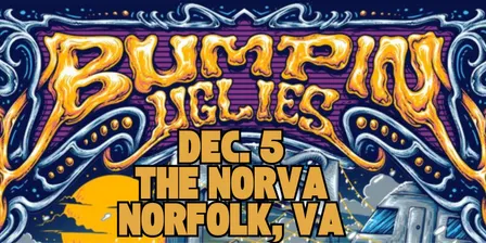 Bumpin Uglies VIP Upgrade at The NorVa