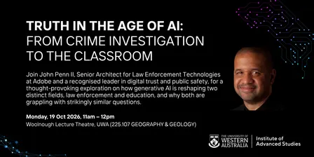 Truth in the Age of AI: From Crime Investigation to the Classroom