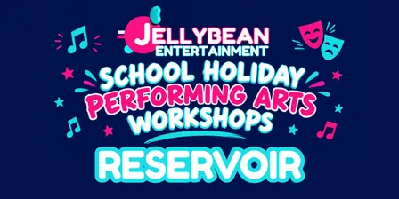 RESERVOIR Jellybean Performing Arts Workshop - January 2027