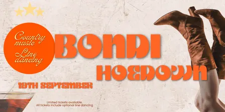 Bondi Hoedown- less than 50 tickets remaining