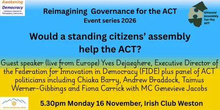 Would a standing citizens' assembly help the ACT?