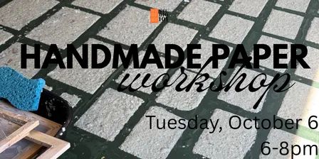 Handmade Paper Workshop: October