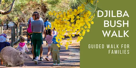 Djilba Bush Walk - Families