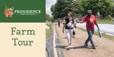 The History of Providence Farm Collective Tour