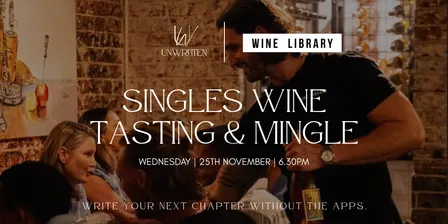 Singles Wine Tasting & Mingle - Unwritten X Wine Library