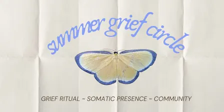 Summer Grief Circle
