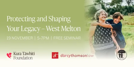 Protecting and Shaping your Legacy - West Melton