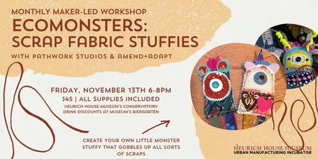 Maker-Led Workshop | EcoMonsters: Scrap Fabric Stuffies