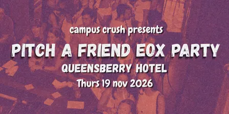 Pitch a friend EOX party @ Queensberry Hotel