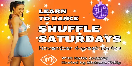 Learn to Dance Shuffle! November 2026: Beginner 2 (Progressions), Mishana Philly