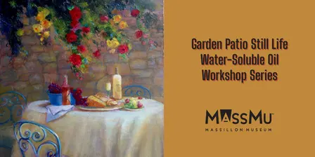 Garden Patio Still Life Water-Soluble Oil Workshop Series