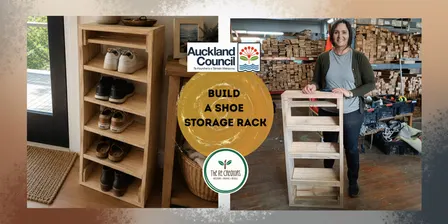 Build a shoe storage rack: Power Tools 101, The ReCreators Green Space, Saturday 19 Sep, 10am - 4pm