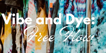 Vibe & Dye: Free Flow