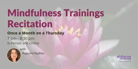 Mindfulness Trainings Recitation