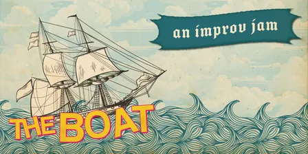 The BOAT: an improv jam
