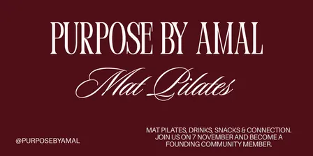 Purpose by Amal Mat Pilates Launch!