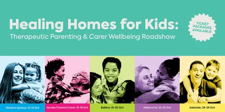 2026 Healing Homes for Kids: National Roadshow - Hunter/Central Coast