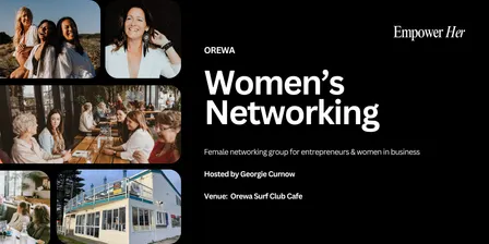 Orewa - Empower Her Networking - Beyond Lead Magnets