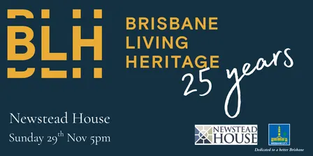 25 Years of Brisbane Living Heritage