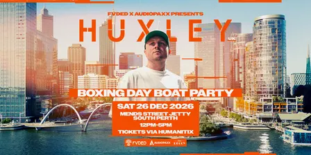 FVDED pres. HUXLEY (UK) — Boxing Day Boat Party