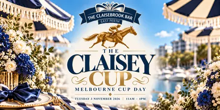 The Claisey Cup | Melbourne Cup Day at The Claisebrook Bar