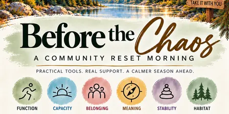 Before The Chaos: A community reset morning