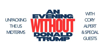 An Evening Without Donald Trump: Unpacking the US Midterms