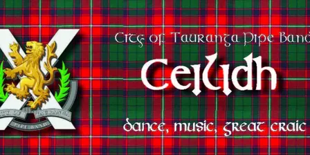 City of Tauranga Pipe Band Ceilidh