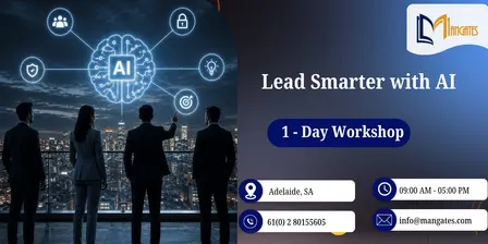 Lead Smarter with AI – 1 Day Intensive Leadership Training in Adelaide