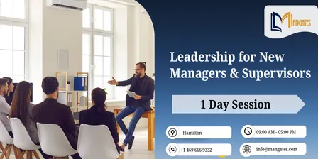 Leadership for New Managers & Supervisors – Hamilton | 1 Day