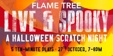 LIVE & SPOOKY: A HALLOWEEN SCRATCH NIGHT