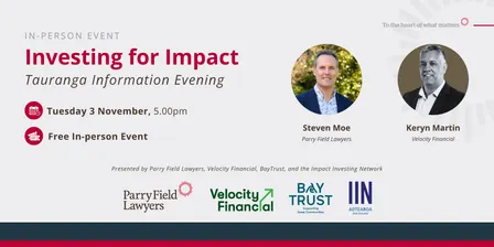 Investing for Impact - Tauranga Information Evening