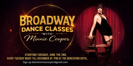 BROADWAY DANCE CLASS WITH MINNIE COOPER