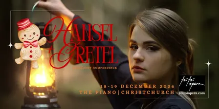 Hansel and Gretel - Toi Toi Opera