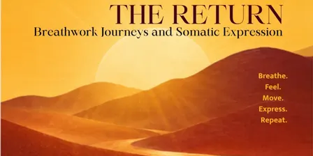The Return - A Breathwork Journey