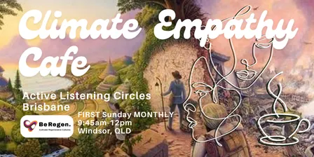 Climate Empathy Cafe Brisbane